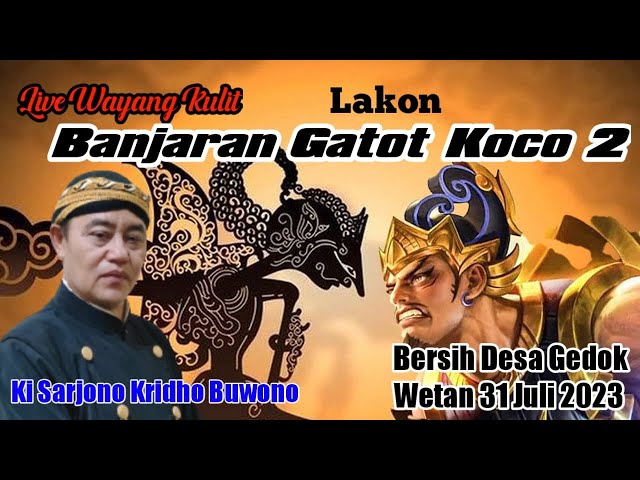 🔴 LIVE WAYANG KULIT DALANG KI SARJONO KRIDHO BUWONO LAKON BANJARAN GATOT KOCO DUA class=