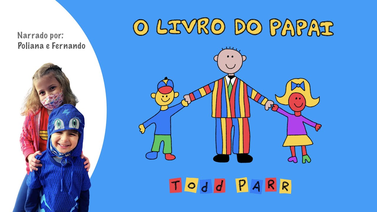 O LIVRO DO PAPAI (História para o Dia dos Pais)