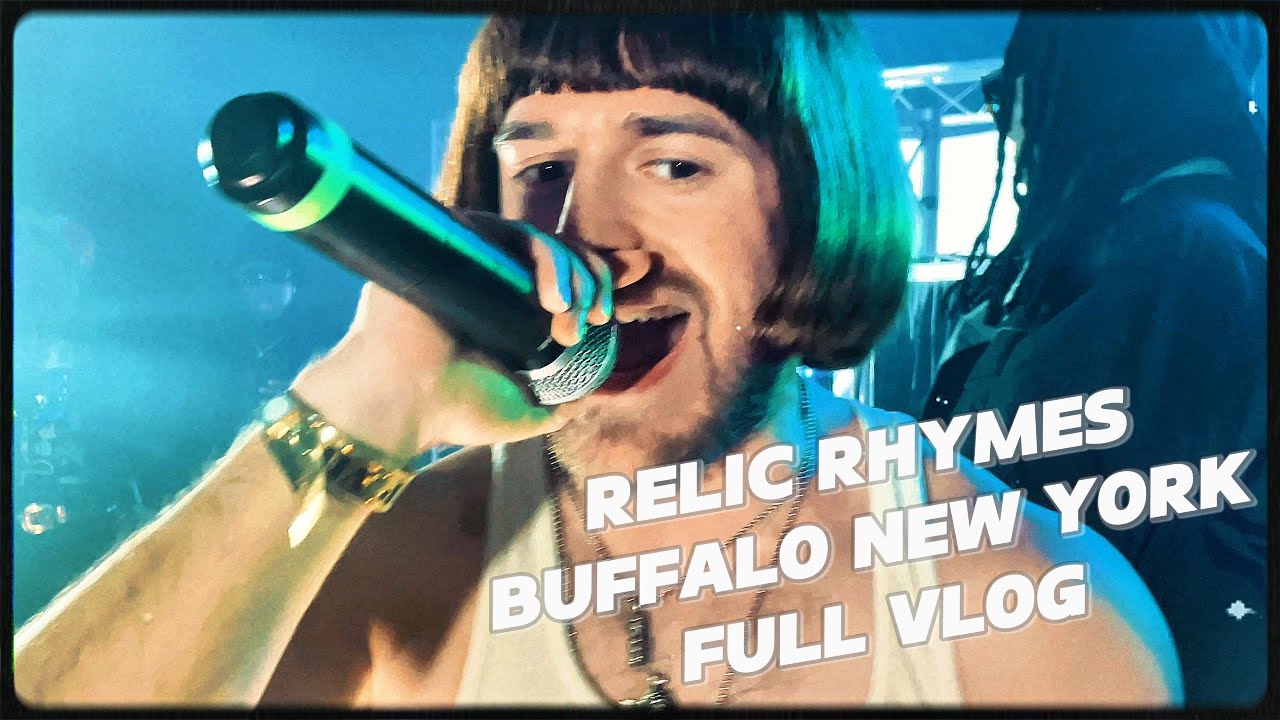 [VLOG] Relic Rhymes Takes Over Showplace Theater 🔥 | Buffalo, NY - YouTube