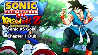 Sonic VS Goku Chapter 1