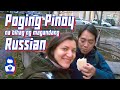 Poging Pinoy na bihag ng magandang Russian #russianfilipino