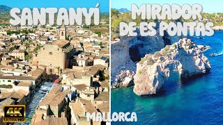 SANTANYÍ & MIRADOR DE ES PONTÀS (Majorca) – Spain 🇪🇸 [4K video]