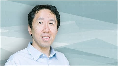 Andrew Ng on Building a Career in Machine Learning