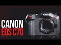 Canon EOS C70 | Камера c идеальными цветами