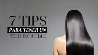 7 tips para tener un pelo increíble | Martha Debayle