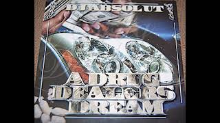 (Various Artists) DJ Absolut - A Drug Dealer's Dream (Full Mixtape)