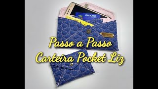 Carteira Pocket Liz - Costura Criativa Regininha Moraes