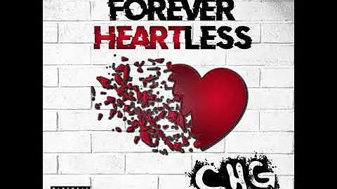 CHG Young Ren Ft 2K Sinatra - Forever Heartless (Prod By Lil O)