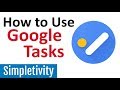 How to Use Google Tasks (Desktop & App Tutorial)