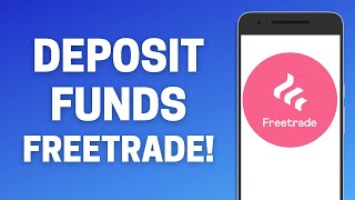 How to Add Funds on FreeTrade