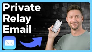 How To Check Private Relay Email