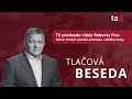 TK predsedu vlády Roberta Fica
Téma: Druhé výročie atentátu a ďalšie témy