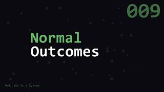 Normal Distribution in Clinical Data | Medicine Is a System | MED009