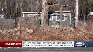 William Kelly's criminal history includes another domestic violence conviction, sex assault