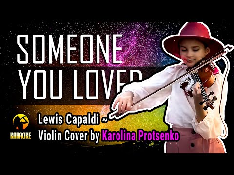 Lewis Capaldi Someone You Loved | Violin Cover By Karolina Protsenko