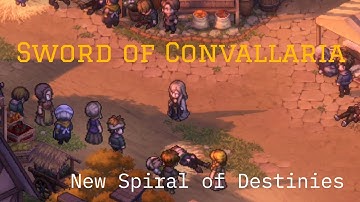New Spiral Of Destinies - Sword of Convallaria; No Commentary ~ No Opening ~ Just Gameplay (Part 3) 