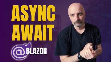 Async Await Tasks in Blazor with C#