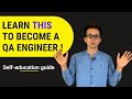 How to become QA Engineer by yourself