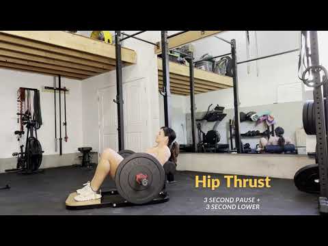 Hip Thrust 3 second pause + 3 second lower
