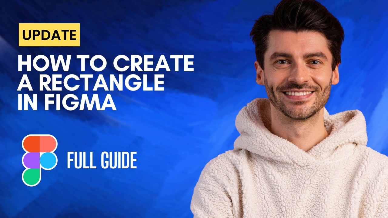 How to Create a Rectangle in Figma [2026 Full Guide] - YouTube