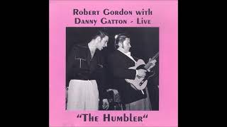 Vignette de la vidéo "ROBERT GORDON (Bethesda, Maryland, USA) & DANNY GATTON (Washington, D.C., USA) - Love My Baby"