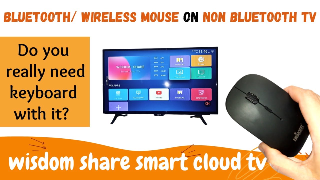 how to use wireless mouse with wisdom share smart cloud tv,wisdom share