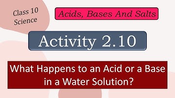 Activity 2.10 | Class 10 | Science