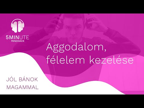 Videó: Hogyan Szabadulhat Meg A Félelemtől