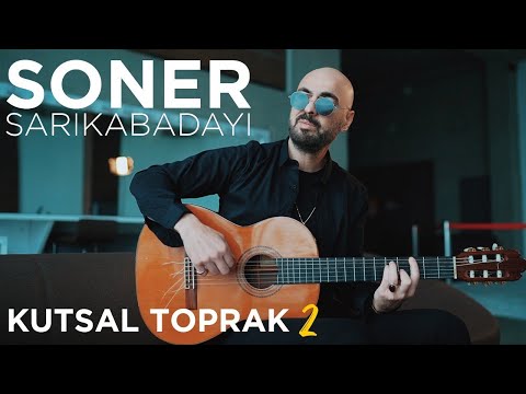 Soner Sarıkabadayı - Kutsal Toprak 2