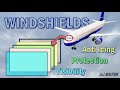 What are the layers of an Aircraft Windshield? | Construction of Windshield | Why so many layers?