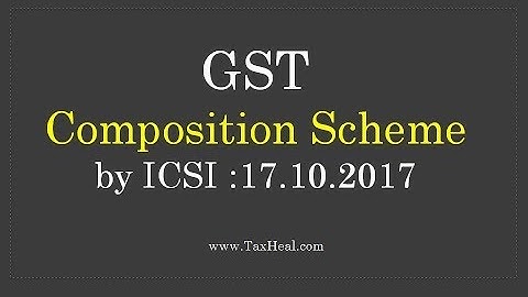 GST Composition Scheme Analysis by ICSI