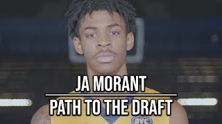 Ja Morant: Path to the Draft