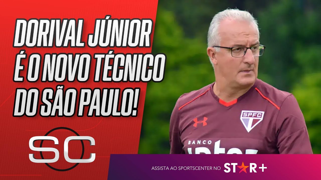 URGENTE: DORIVAL JÚNIOR É O NOVO TÉCNICO DO SÃO PAULO | Ele chega para ...