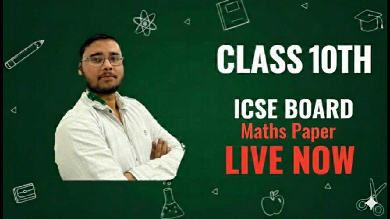 10th ICSE,Maths,Day-8,Live class by Anas Sir