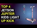 Top 4 Jetson Jupiter Kids Light Up Kick Scooter | Jetson Jupiter Glow Scooter For Kids