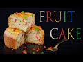 Quick Fruit Cake Recipe | बिना अंडे का टूटी फ्रूटी केक  | Om Sai Cooking Class