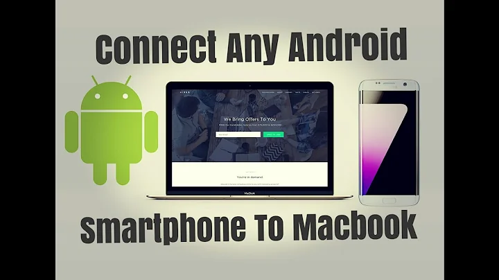 How to Connect any android smartphone to macbook...