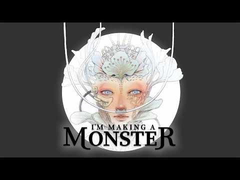 I'm Making a Monster — Launch Trailer