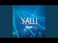 Yallı (Club Mix)