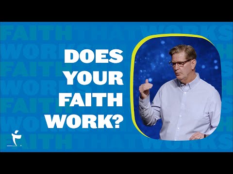 James 5:19-20 "Does Your Faith Work?" by Pastor John Miller