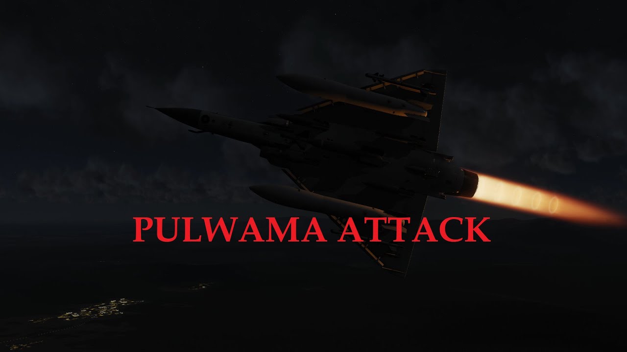 Pulwama Attack And Balakot Strike 2019 - A Tribute to fallen Soldiers - DCS World & Arma 3 Sim