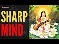 Ancient saraswati mantra for a sharp mind and focus