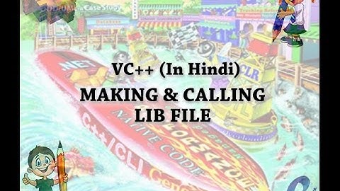 VC++ MAKING AND CALLING LIB File (IN HINDI)