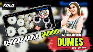 DUMES COVER VERSI KENDANG ANDROID | Mirip kendang asli 😂