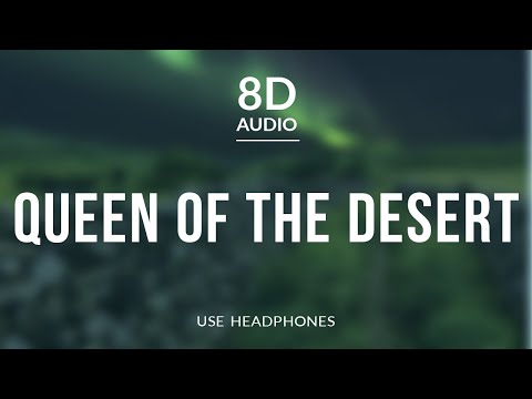 Mariana Bo x 22Bullets - Queen Of The Desert | 8D Audio