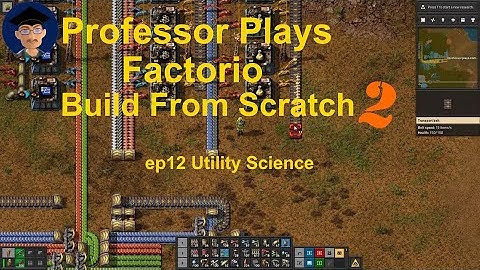 Factorio Build From Scratch Season 2 ep12 Utility Science