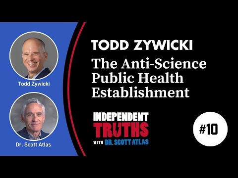 Todd Zywicki: Abuse of Power and the Law by the Public Health Establishment | Ep. 10