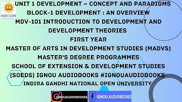 Development – Concept and Paradigms, unit-1 Block-1 MDV 101 MADVS SOEDS #ignou #ignouuniversity