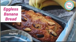 Easy Eggless Moist Banana Bread Cake Recipe | Eggless Cake | tea Cake tiffin box Cake | FlavourDiary