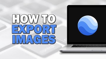 How to Export Images from Google Earth (Easiest Way)​​​​​​​